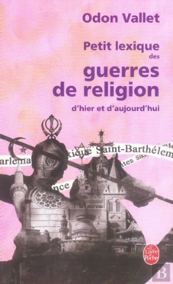 Bertrand.pt - Petit Lexique Des Guerres De Religion D'Hier Et D'Aujourd'Hui