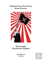 Petit Lexique Du Partisan Européen