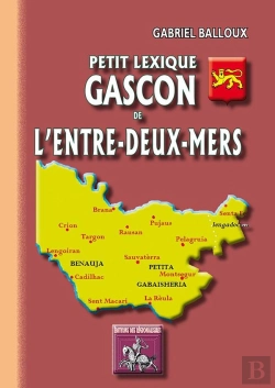 Bertrand.pt - Petit Lexique Gascon De L'Entre-Deux-Mers