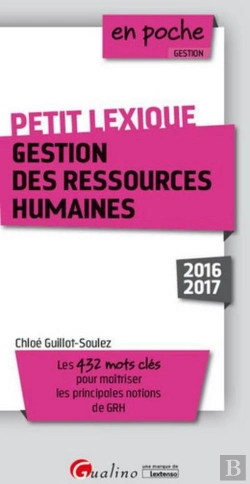 Bertrand.pt - Petit Lexique - Gestion Des Ressources Humaines 2016-2017, 2eme Ed.