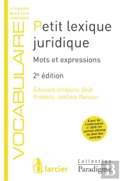 Petit Lexique Juridique - Mots Et Expressions, 2eme Ed.