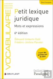 Petit Lexique Juridique : Mots Et Expressions (6e Édition)