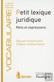 Petit Lexique Juridique. Mots Et Expressions