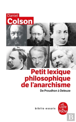 Bertrand.pt - Petit Lexique Philosophique De L' Anarchisme- Inédit : De Proudhon À Deleuze