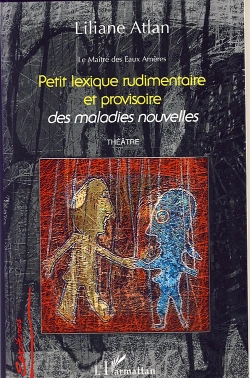 Bertrand.pt - Petit Lexique Rudimentaire Et Provisoire Des Maladies Nouvelles