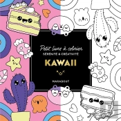 Petit Livre À Colorier Sérénité & Créativité : Kawaii