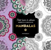 Petit Livre À Colorier Sérénité & Créativité : Mandalas