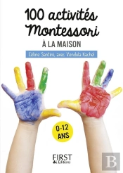 Petit Livre De - 100 Activites Montessori Pour Les Enfants