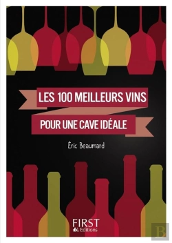 Bertrand.pt - Petit Livre De - 100 Meilleurs Vins Pour Une Cave Ideale