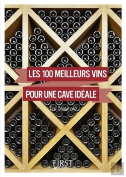 Bertrand.pt - Petit Livre De - 100 Meilleurs Vins Pour Une Cave Ideale Ne