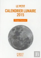 Petit Livre De - Calendrier Lunaire 2015
