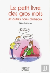Petit Livre De - Gros Mots  Insultes Et Autres Jurons
