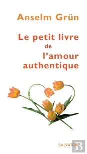 Petit Livre De L'Amour Authentique
