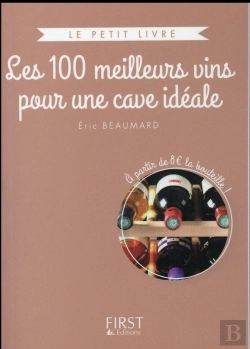 Bertrand.pt - Petit Livre De - Les 100 Meilleurs Vins Pour Une Cave Ideale Collector