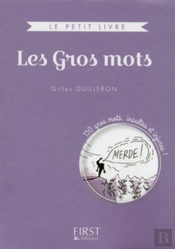 Bertrand.pt - Petit Livre De - Les Gros Mots Collector