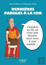 Petit Livre - Dernieres Paroles A La Con