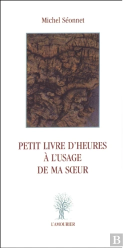 Bertrand.pt - Petit Livre D'Heures À L'Usage De Ma Soeur