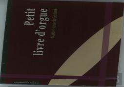 Petit Livre D'Orgue