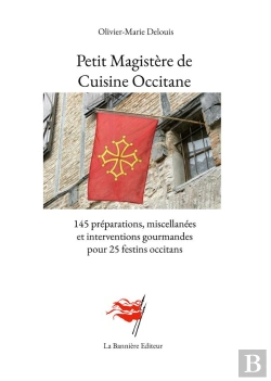 Bertrand.pt - Petit Magistere De Cuisine Occitane - 145 Preparations, Miscellanees Et Interventions Gourmandes Pou