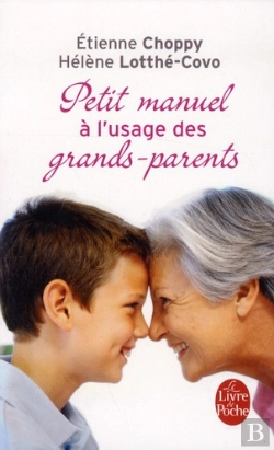 Bertrand.pt - Petit Manuel A L'Usage Des Grands-Parents