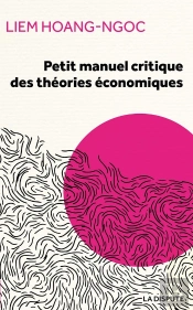 Petit Manuel Critique Des Théories Économiques