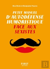 Petit Manuel D'Autodéfense Humoristique Face Aux Sexistes