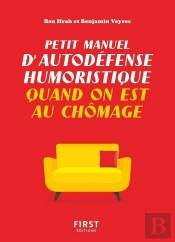 Petit Manuel D'Autodéfense Humoristique Quand On Est Au Chomage
