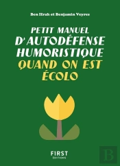 Petit Manuel D'Autodéfense Humoristique Quand On Est Écolo