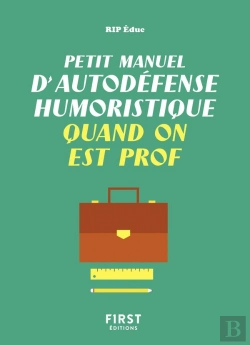 Bertrand.pt - Petit Manuel D'Autodéfense Humoristique Quand On Est Prof