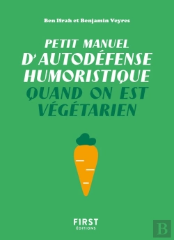 Bertrand.pt - Petit Manuel D'Autodéfense Humoristique Quand On Est Végétarien