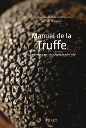 Petit Manuel De La Truffe