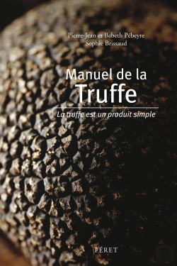 Bertrand.pt - Petit Manuel De La Truffe
