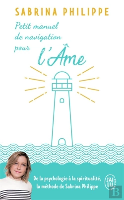 Bertrand.pt - Petit Manuel De Navigation Pour L'Ame