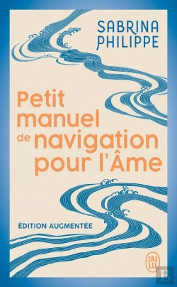 Bertrand.pt - Petit Manuel De Navigation Pour L'Âme