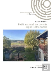 Petit Manuel De Pensée Organisationnelle