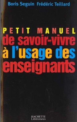 Bertrand.pt - Petit Manuel De Savoir Vivre A L'Usage Des Enseignants