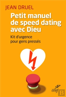 Bertrand.pt - Petit Manuel De Speed Dating Avec Dieu