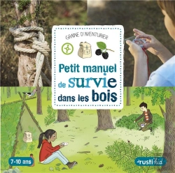 Bertrand.pt - Petit Manuel De Survie Dans Les Bois