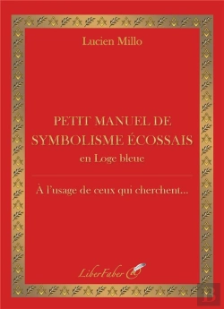 Bertrand.pt - Petit Manuel De Symbolisme Écossais En Loge Bleue