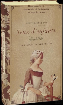 Bertrand.pt - Petit Manuel Des Jeux D'Enfants Oubliés