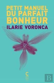 Petit Manuel Du Parfait Bonheur