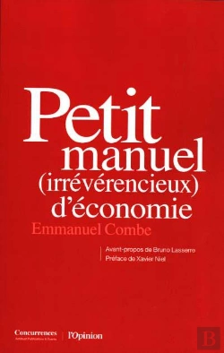 Bertrand.pt - Petit Manuel (Irrévérencieux) D'Économie