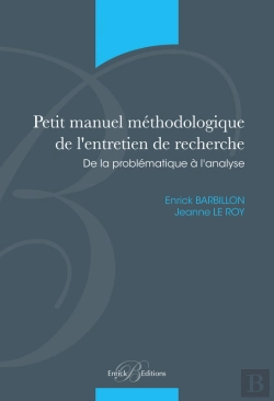 Bertrand.pt - Petit Manuel Méthodologique De L'Entretien De Recherche - De La Probématique À L'Analyse