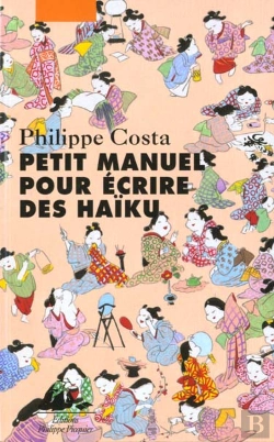 Bertrand.pt - Petit Manuel Pour Ecrire Des Haiku Et Tous Types De Poesie