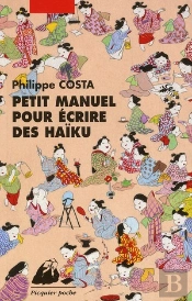 Petit Manuel Pour Écrire Des Haïku