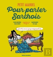 Petit Manuel Pour Parler Sarthois