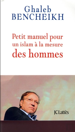 Bertrand.pt - Petit Manuel Pour Un Islam À La Mesure Des Hommes