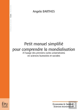 Bertrand.pt - Petit Manuel Simplifié Pour Comprendre La Mondialisation : À L'Usage Des Premiers Cycles Universitaires En Sciences Humaines Et Sociales