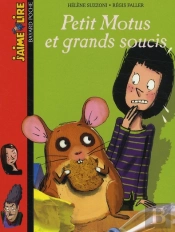 Petit Motus Et Grands Soucis