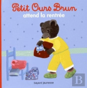 Petit Ours Brun Attend La Rentrée